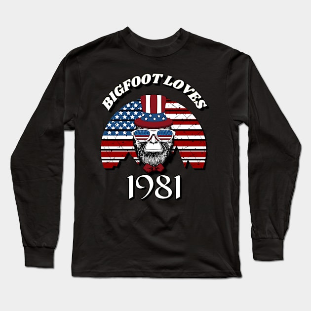 Bigfoot loves America and People born in 1981 Long Sleeve T-Shirt by Scovel Design Shop